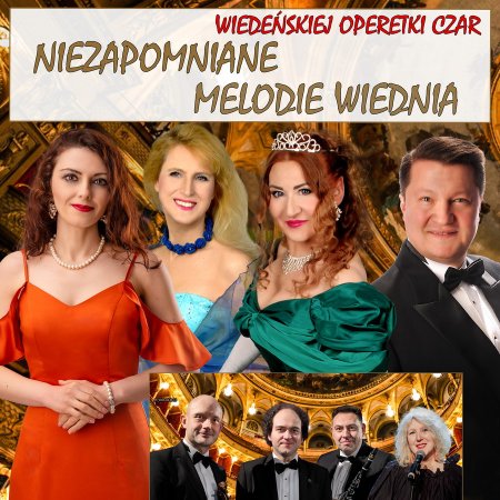 Niezapomniane Melodie Wiednia. Wiedeńskiej operetki Czar - koncert