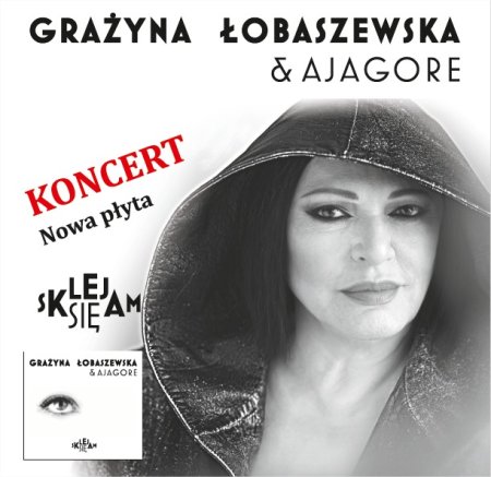 Grażyna Łobaszewska - Sklejam się - koncert