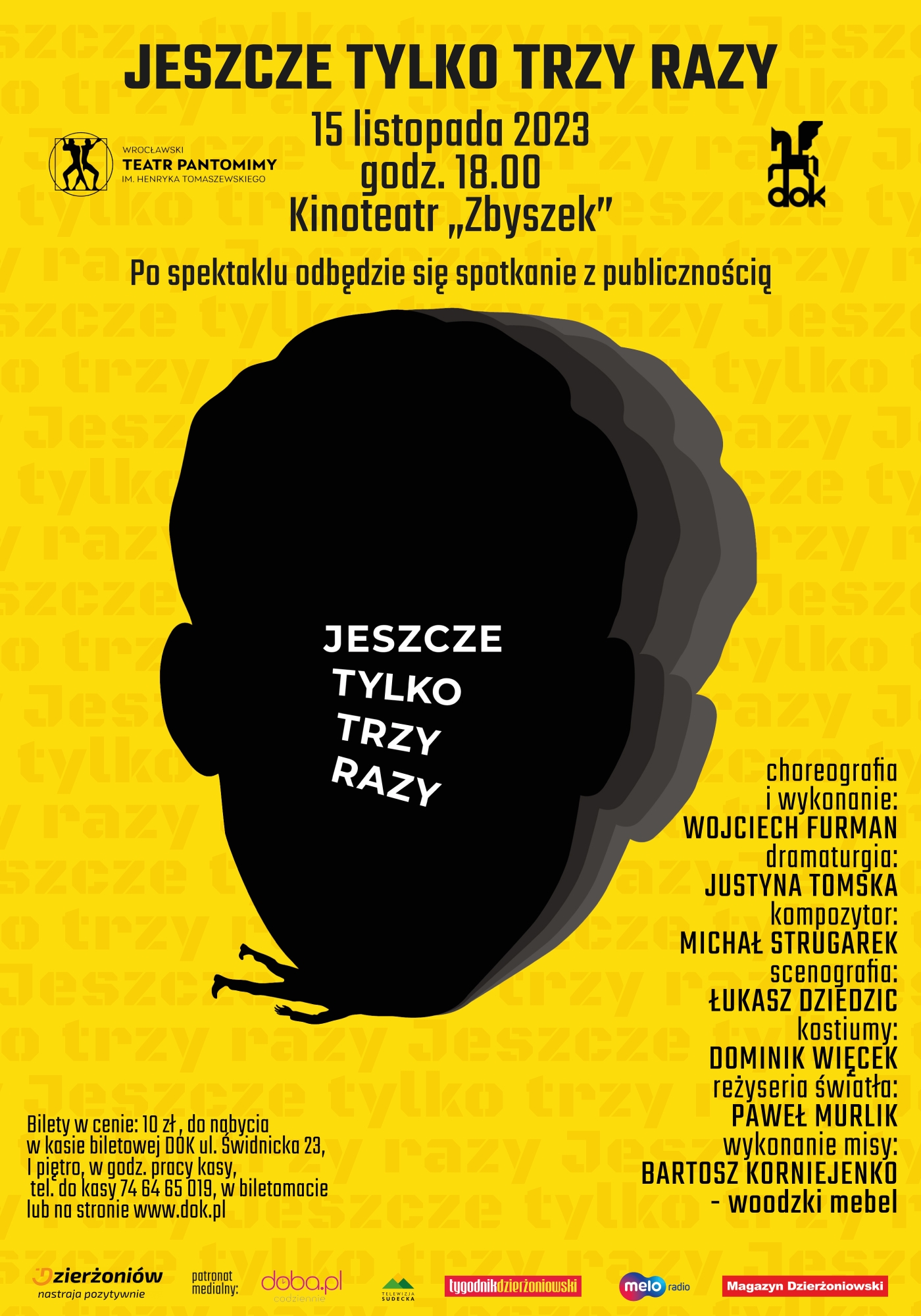 JESZCZE TYLKO TRZY RAZY WROCŁAWSKI TEATR PANTOMIMY Bilety Online