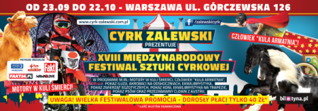 Cyrk Zalewski - XVIII Międzynarodowy Festiwal Sztuki Cyrkowej Warszawa 2017 - cyrk