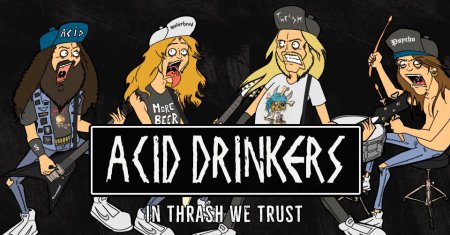 wROCKfest.pl prezentuje: ACID DRINKERS "In Thrash We Trust" - koncert