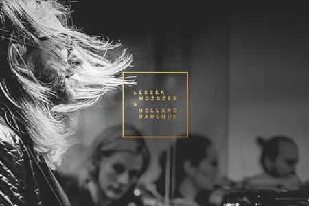 Leszek Możdżer & Holland Baroque - koncert