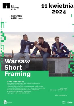 Warsaw Short Framing w kwietniu w DK Kadr - stand-up