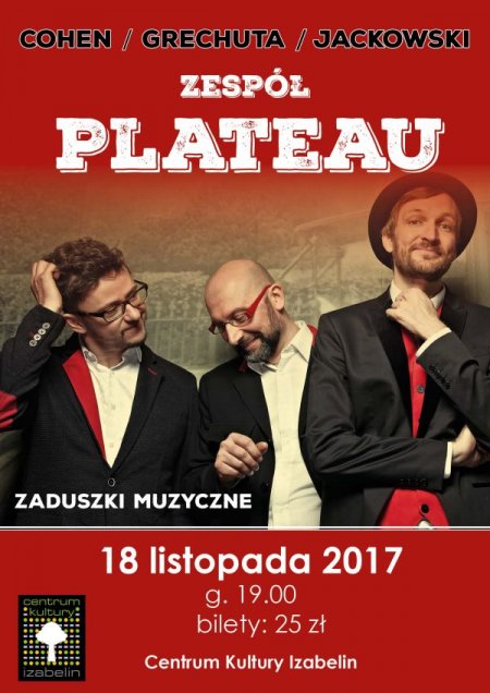 Zaduszki muzyczne - koncert zespołu Plateau Cohen/Grechuta/Jackowski - koncert