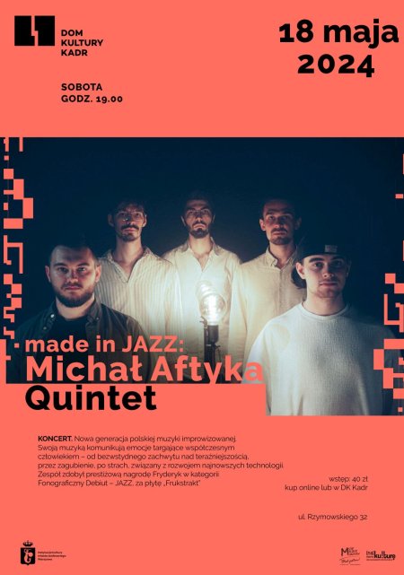 made in JAZZ: Michał Aftyka Quintet - koncert