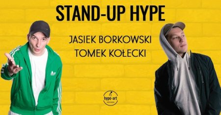 STAND-UP HYPE | Jasiek Borkowski & Tomek Kołecki - stand-up