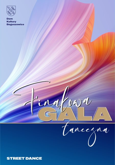 Finałowa Gala Taneczna Street Dance 2024! - spektakl