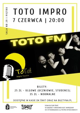 ToTo Impro - spektakl improwizowany "TOTO FM" - spektakl