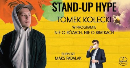 STAND-UP HYPE | Tomek Kołecki, Maks Padalak - kabaret