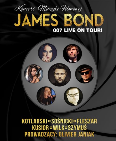 007 JAMES BOND LIVE! - koncert