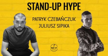 STAND-UP HYPE | Patryk Czebańczuk & Juliusz Sipika - stand-up