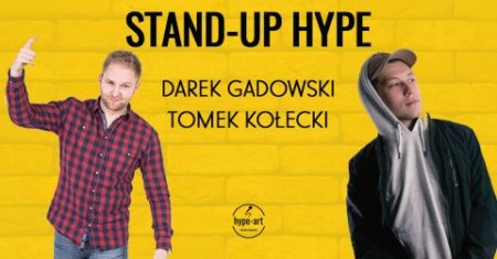 STAND-UP HYPE | Darek Gadowski & Tomek Kołecki - stand-up