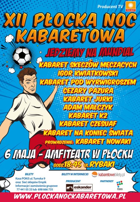 XII Płocka Noc Kabaretowa - Jedziemy na Mundial - realizacja TV POLSAT - kabaret