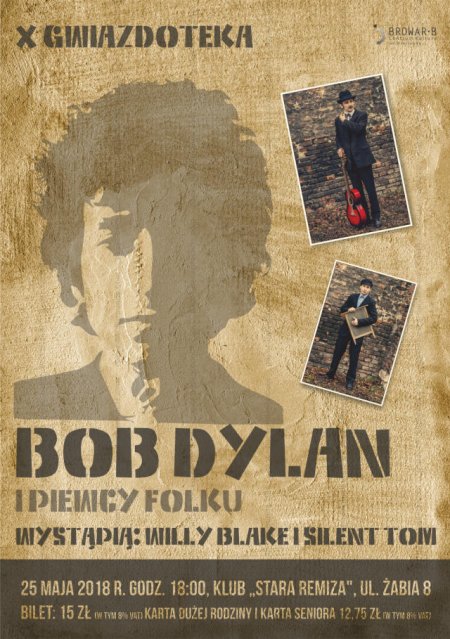 X Gwiazdoteka "Bob Dylan i piewcy folku" - koncert