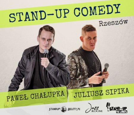 Paweł Chałupka i Juliusz Sipika - stand-up