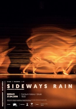 SIDEWAYS RAIN - spektakl