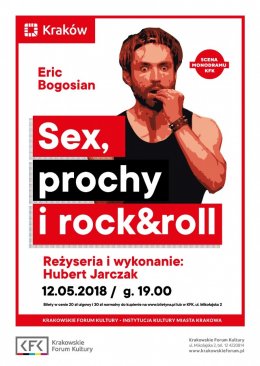 Scena Monodramu KFK: „Seks, prochy i rock & roll” Eric Bogosian - spektakl