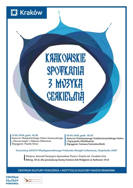 18.05 Krakowskie Spotkania z Muzyką Cerkiewną - koncert