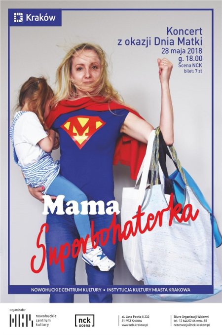 Mama Superbohaterka – koncert z okazji Dnia Matki - koncert
