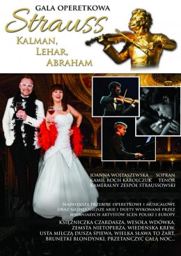 Gala Operetkowa: Strauss, Kalman, Lehar, Abraham - koncert
