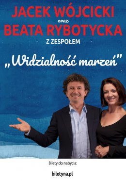 Jacek Wójcicki i Beata Rybotycka - "Widzialność marzeń" - koncert