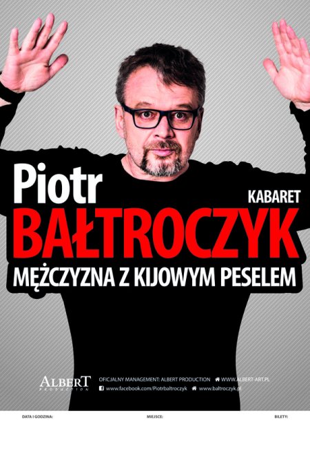 Piotr Bałtroczyk - Mężczyzna z kijowym peselem - kabaret