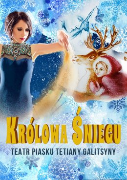 Teatr Piasku Tetiany Galitsyny - spektakl Królowa Śniegu - dla dzieci