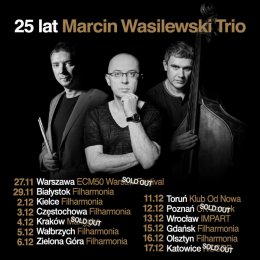 25.lat Marcin Wasilewski Trio - Trasa Jubileuszowa - koncert