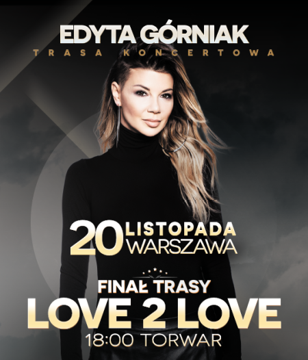 Edyta Górniak - Love 2 Love - koncert