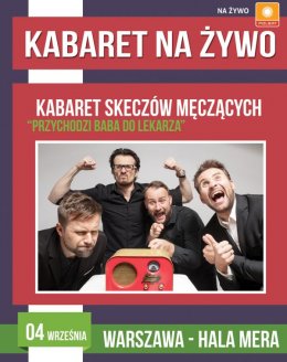 Kabaret na Żywo - PRZYCHODZI BABA DO LEKARZA - rejestracja TV POLSAT - kabaret