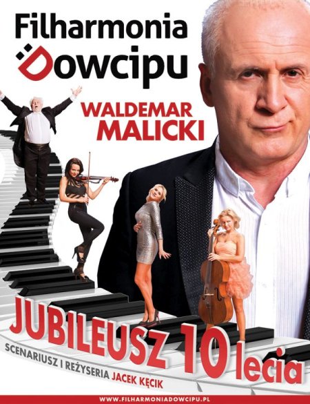 JUBILEUSZ 10-lecia Filharmonii Dowcipu - kabaret