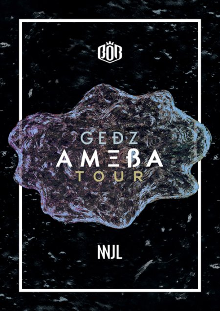 GEDZ - AMEBA TOUR - koncert