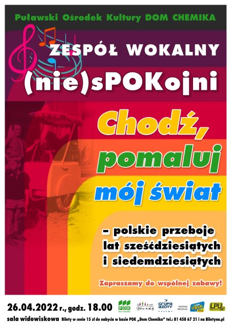 Zesp Wokalny Nie Spokojni Chod Pomaluj M J Wiat Bilety Online