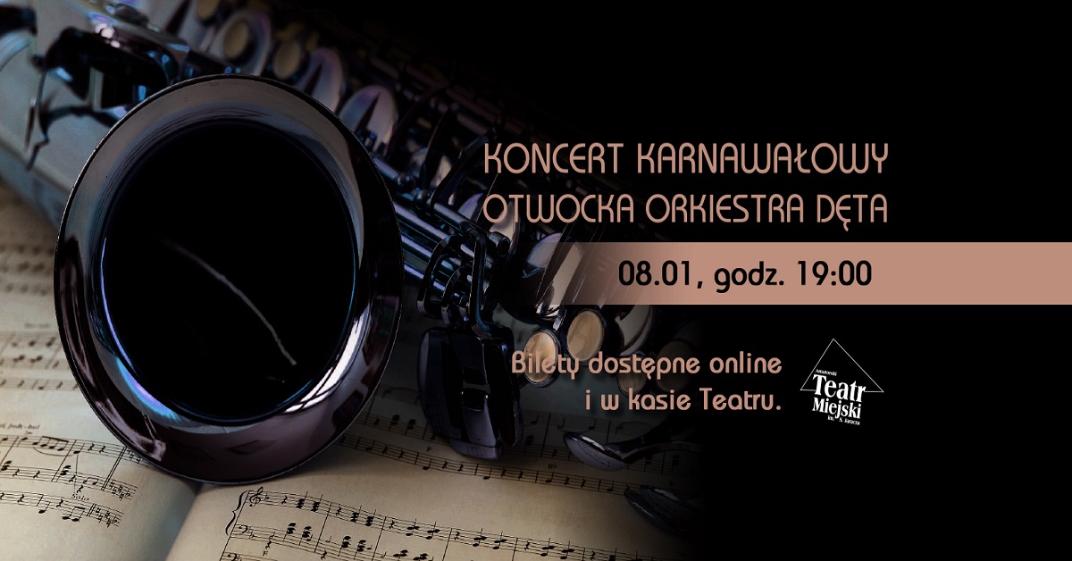 Koncert Karnawa Owy Otwocka Orkiestra D Ta Otwock Kupuj Bilety