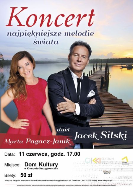 Najpiękniejsze Melodie Świata duet Marta Pagacz-Janik i Jacek Silski - koncert