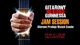 Gitarowy Rekord Guinnessa 2017: Jam Session - koncert
