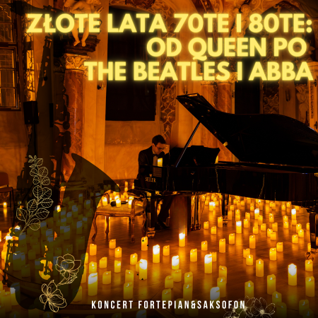 Koncert przy świecach: Złote Lata 70te i 80te - od ABBA po Queen i The Beatles - Poznań - koncert