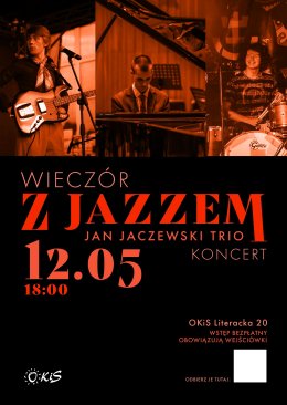Jan Jaczewski Trio - Wieczór z jazzem - koncert