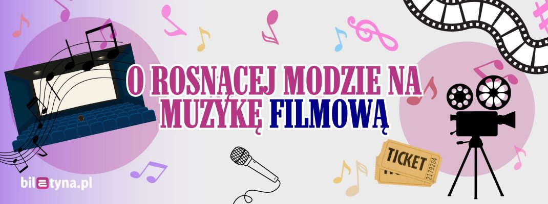 Popularność koncertów muzyki filmowej