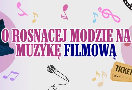 Popularność koncertów muzyki filmowej