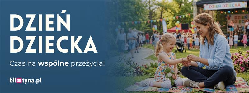 Gdzie wybrać się z dzieckiem na Dzień Dziecka?