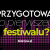 Jak przygotować się do pierwszego festiwalu
