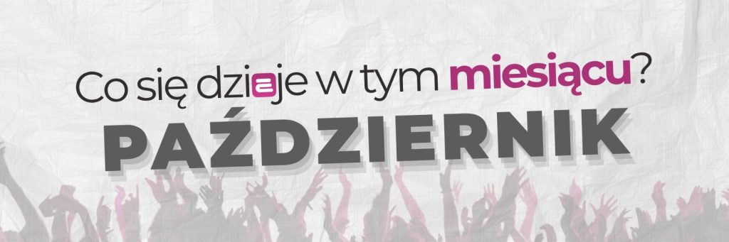 Na jakie wydarzenia warto wybrać się w październiku?