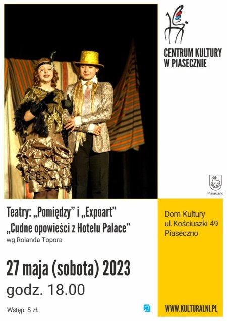 "HOTEL PALACE" TEATRY EXPOART I POMIĘDZY - spektakl