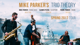 Mike Parker’s Trio Theory - koncert