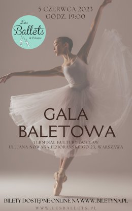 Gala Baletowa Les Ballets de Pologne - balet