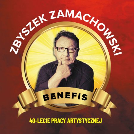 Zbyszek Zamachowski - Benefis 40-lecia pracy artystycznej - Kraków - koncert