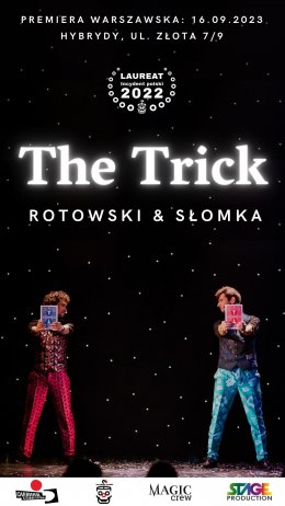 The Trick - spektakl