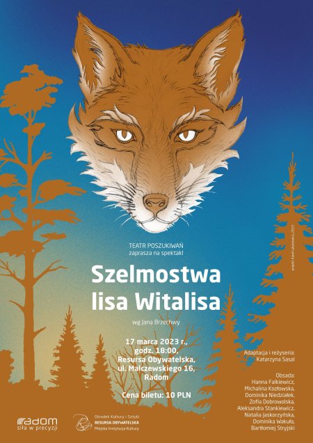 Teatr Poszukiwań: spektakl „Szelmostwa Lisa Witalisa” - spektakl
