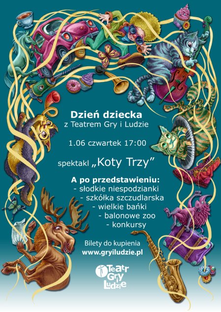 Dzień Dziecka  w Teatrze Gry i Ludzie "Koty Trzy" - dla dzieci